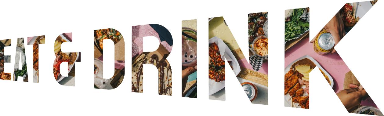 Eat & drink